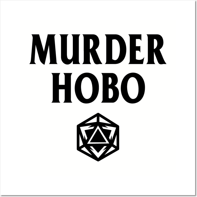 DnD Design Murder Hobo D20 Wall Art by OfficialTeeDreams